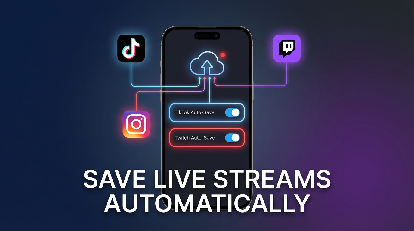 How to Save Live Streams Automatically